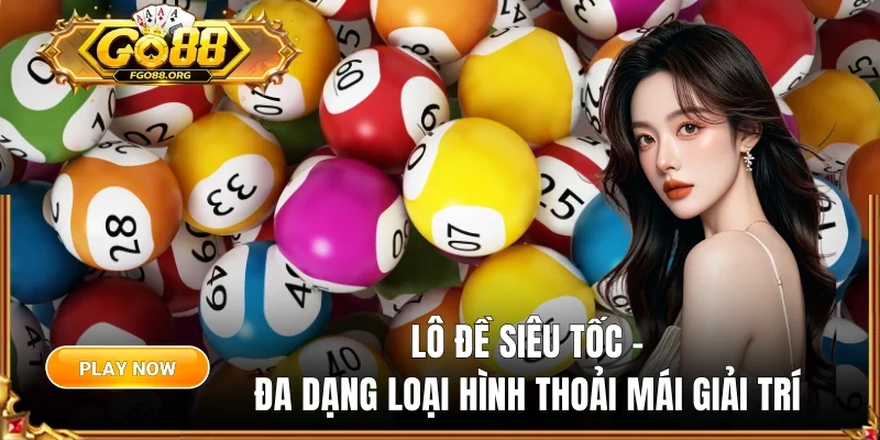 lô đề siêu tốc
